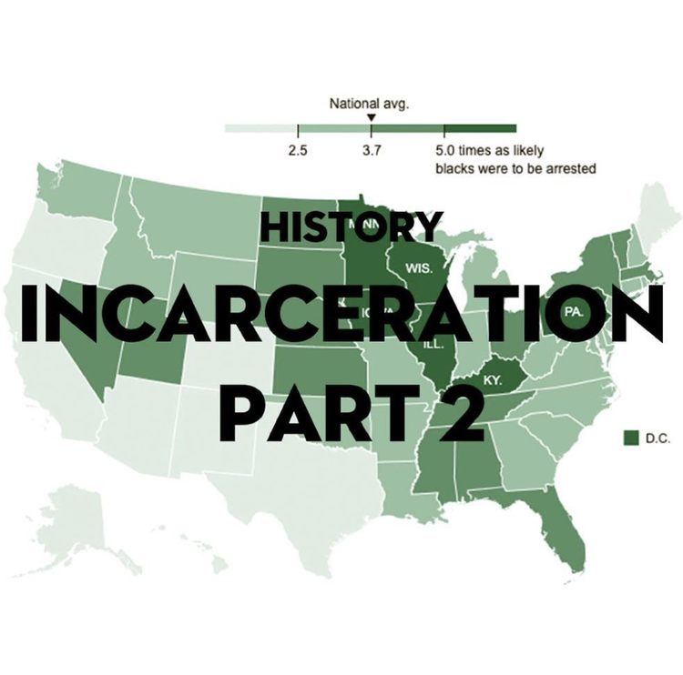 Incarceration - Part 2